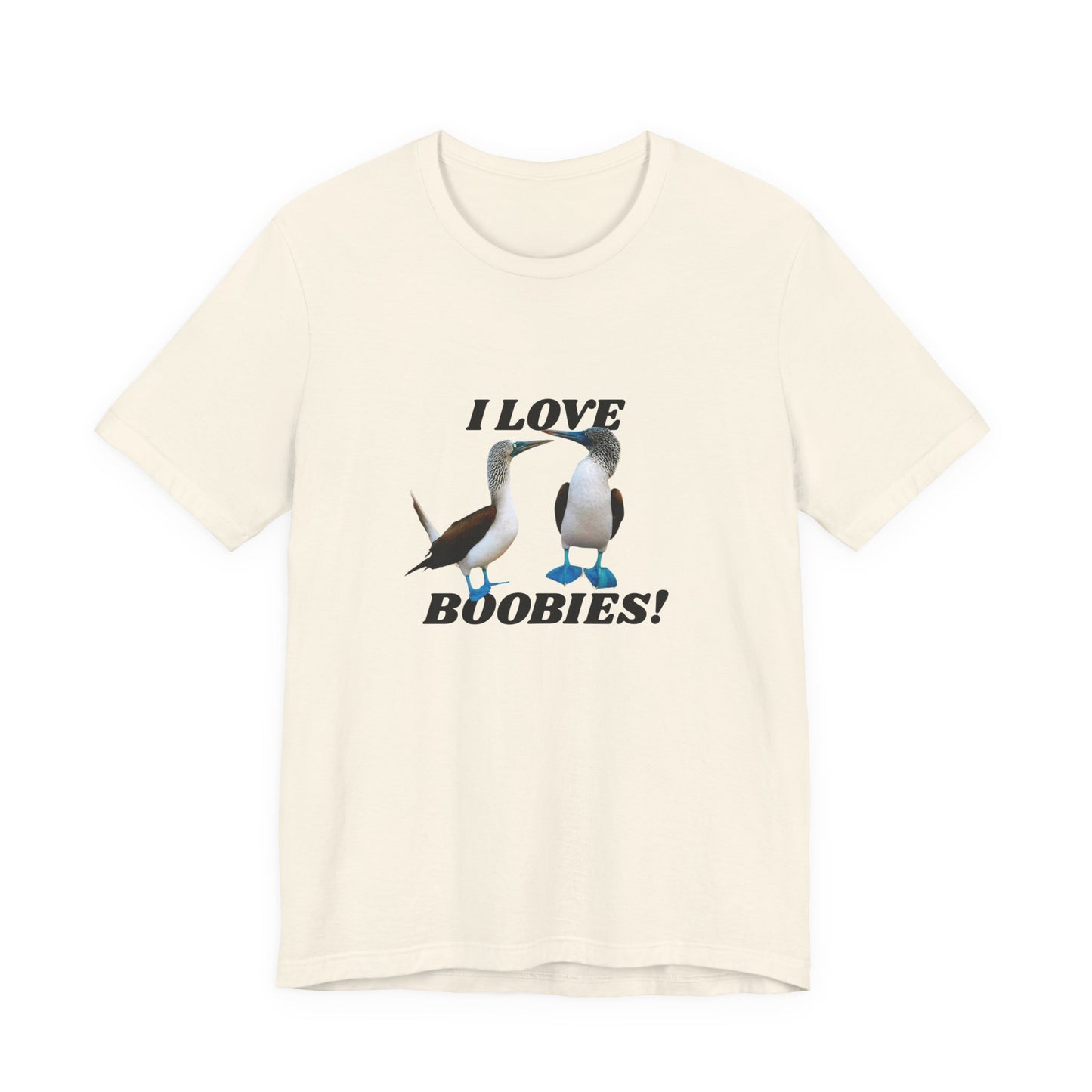 I Love Boobies!
