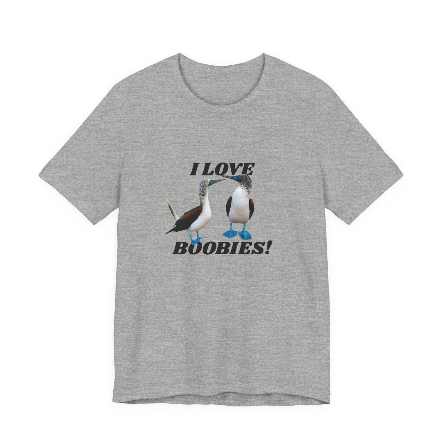 I Love Boobies!