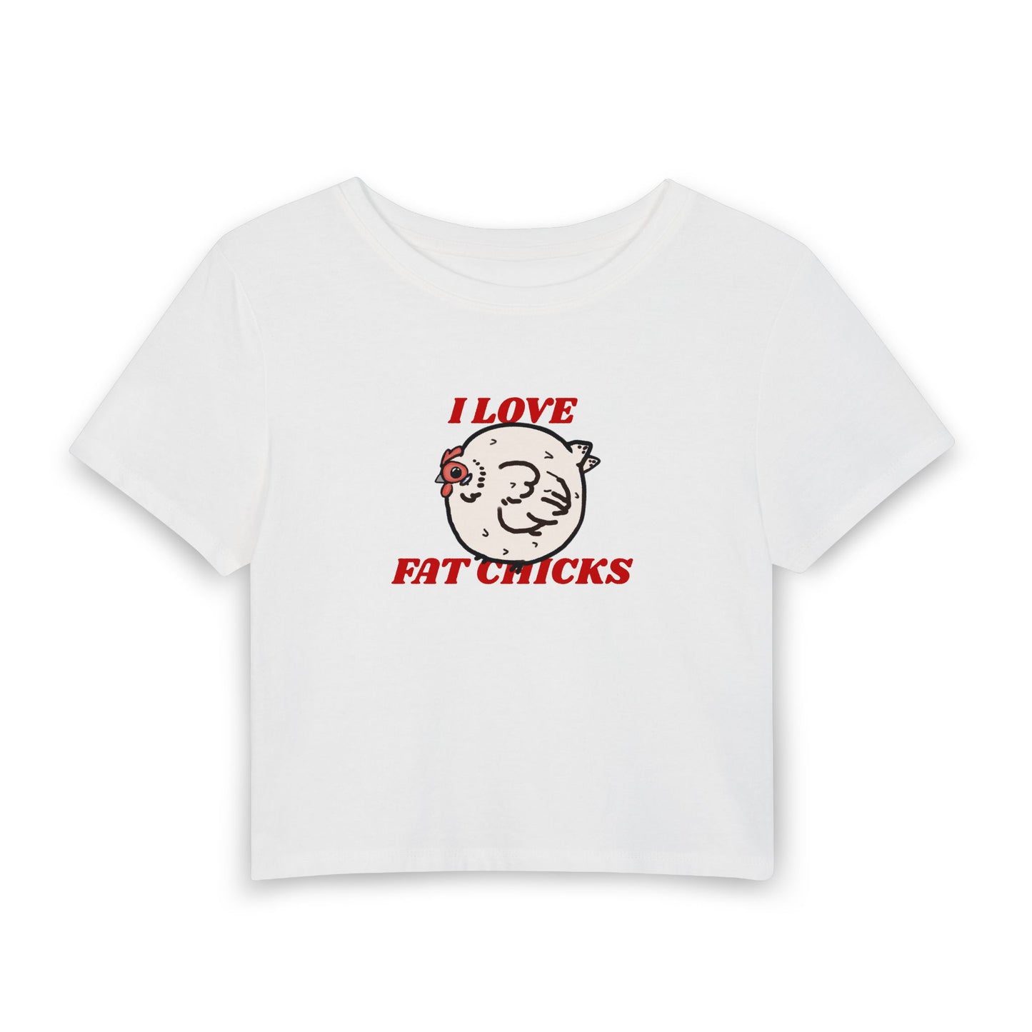 I Love Fat Chicks Baby Tee