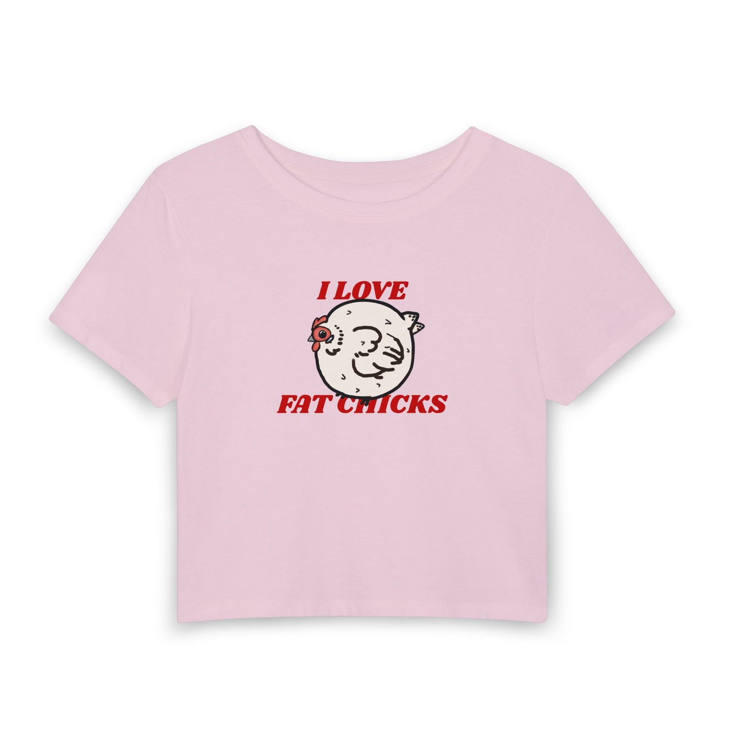 I Love Fat Chicks Baby Tee